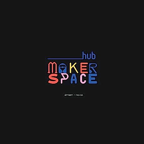 Hub Makers Space